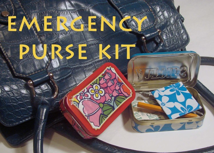 How To Make An Emergency Purse Kit