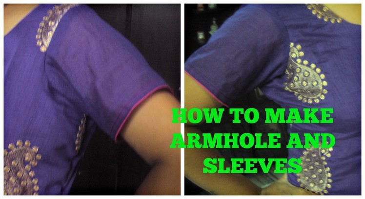 HOW TO MAKE ARMHOLE AND SLEEVES