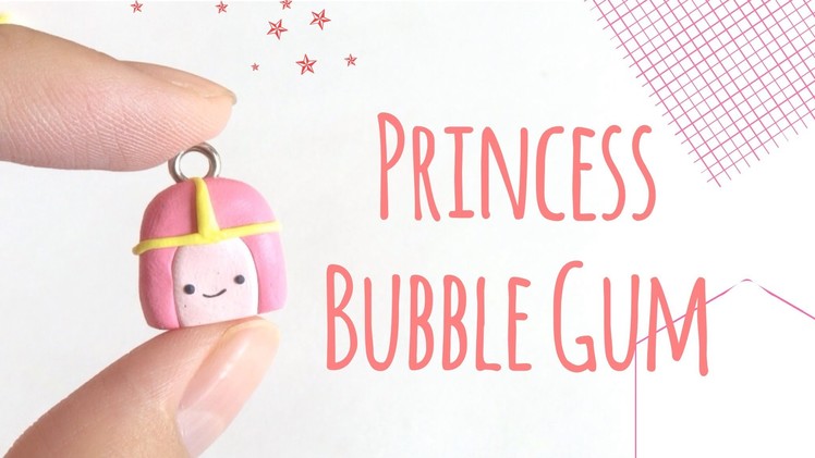 Tutorial : Polymer Clay Princess Bubble Gum [Adventure Time]