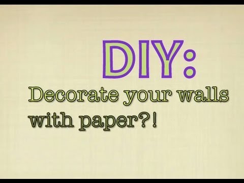 DIY: Decorate With Paper??! (For Dorm.Apartment)