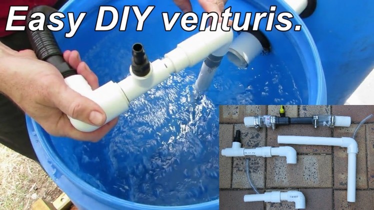 DIY venturi, a few easy builds for aquaponics, aquaculture or hydroponics. 