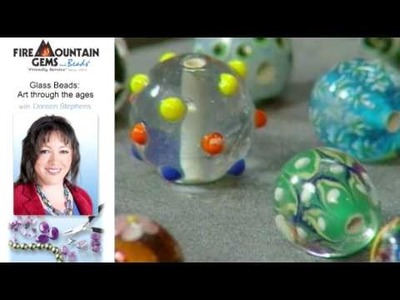 Glass Beads: Art through the ages