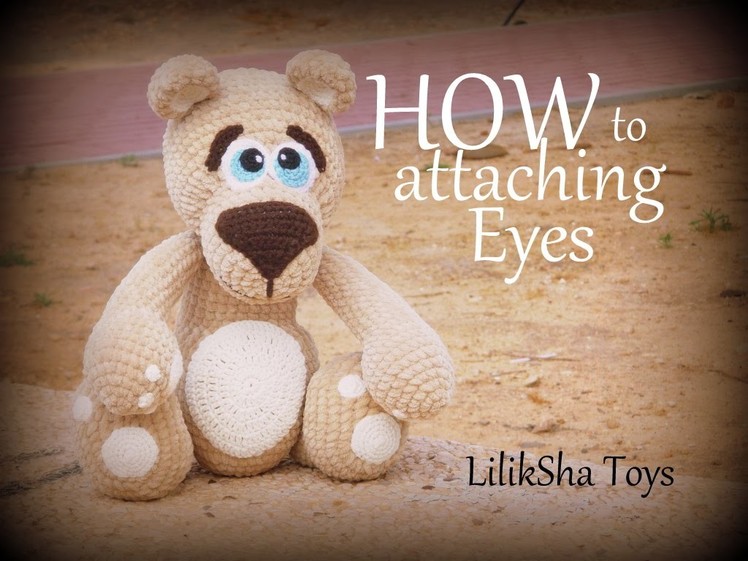 How to sew the Eyes of Amigurumi Teddy Bear.