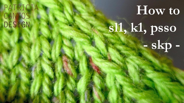 How to slip 1, knit 1, pass slipped stitch over - skp knit
