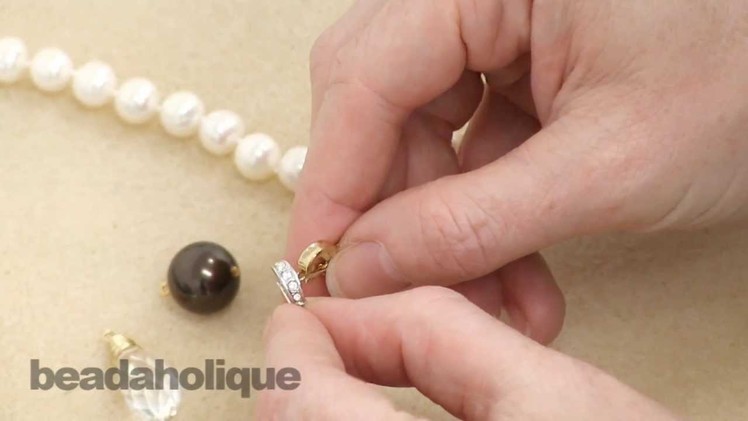 How to Use a Clasp Bail