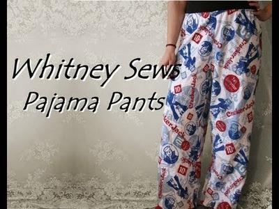Whitney Sews- DIY Pajama Pants