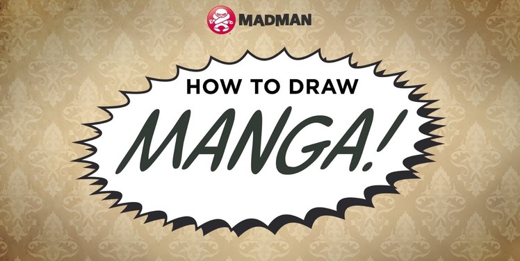 How To Draw Manga - Episode 1 - Getting Started