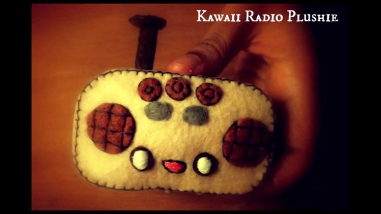 How To Make A Kawaii Radio Plushie Tutorial