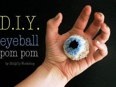 How to make Eyeball Pom Pom