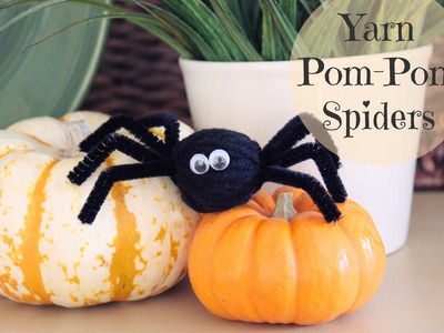 Make Yarn Pom Pom Spiders for Halloween