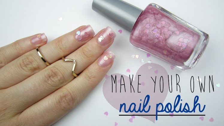 Make Your Own Nail Polish!