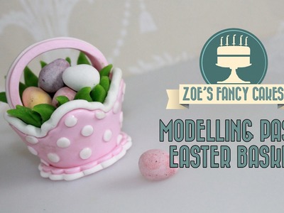 Modelling paste Easter basket cake topper for mini eggs fondant cake decorating tutorials