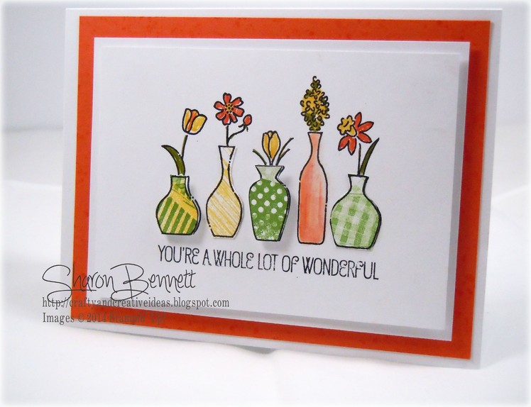 Stampin Up (Vivid Vases) Card -  Whole Lot of Wonderful Card