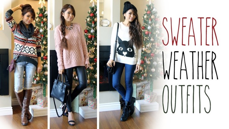 Sweater Weather Outfit Ideas ♥ Fall Fashion Lookbook
