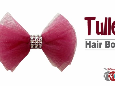 How to Make a Tulle Hair Bow - TheRibbonRetreat.com