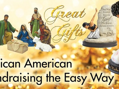African American Fundraising with Black Gifts (www.black-gifts.com)