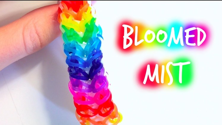 Bloomed Mist Bracelet | Rainbow Loom Tutorial