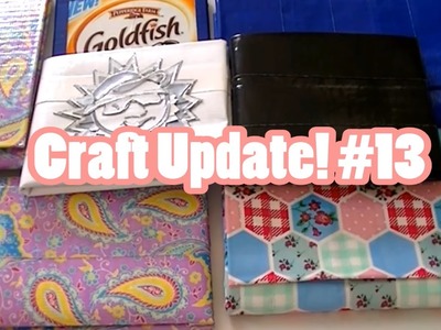 Craft Update! #13