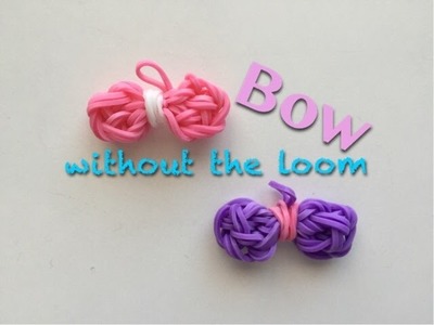 EASY Bow Charm WITHOUT Rainbow Loom