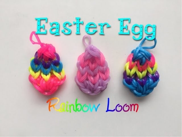 EASY Rainbow Loom Easter Egg Charm