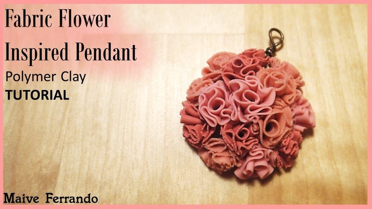 Fabric Flower Inspired Pendant - Polymer Clay TUTORIAL