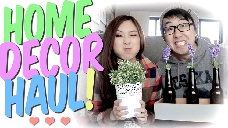Home Decor HAUL featuring the Fiancee!
