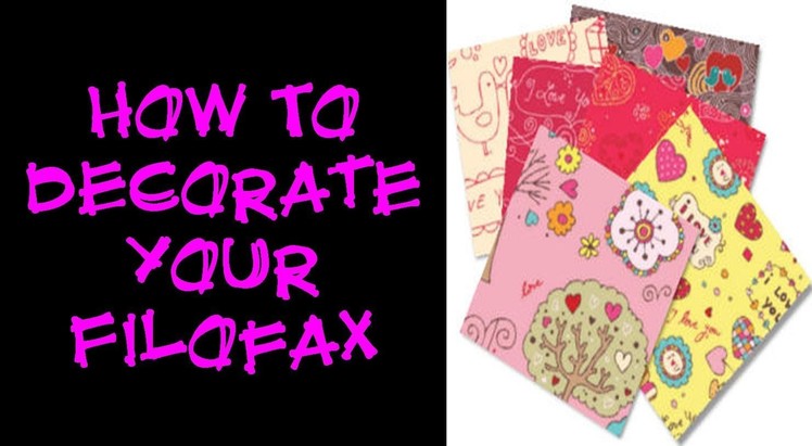 How To Decorate Your Filofax?