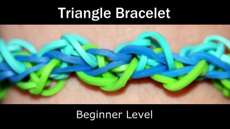 How to make a Rubber Band Triangle Bracelet - Easy Level