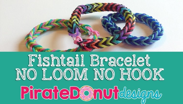 NO LOOM NO HOOK Fishtail Bracelet Tutorial