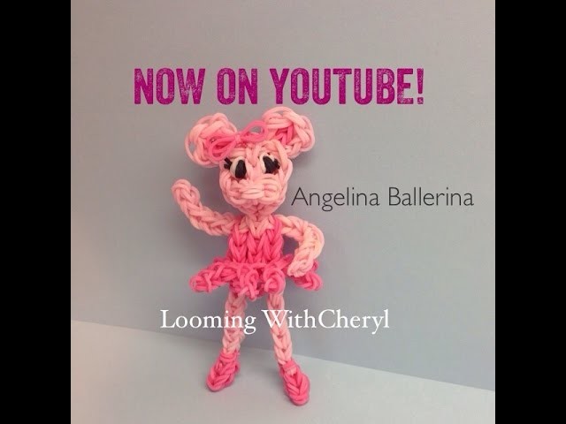 Rainbow Loom Angelina Ballerina Doll - Looming WithCheryl