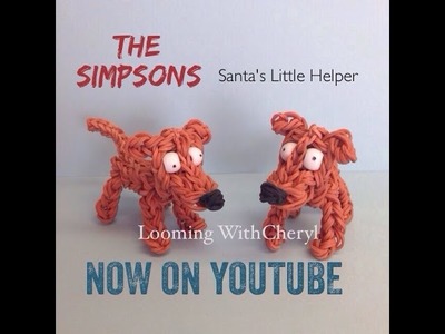 Rainbow Loom Dog Santa's Little Helper From the Simpsons - Looming WithCheryl