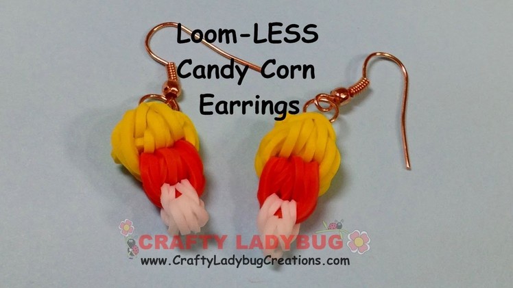 Rainbow Loom-LESS CANDY CORN EARRINGS-HALLOWEEN Series EASY Charm Tutorials by Crafty Ladybug