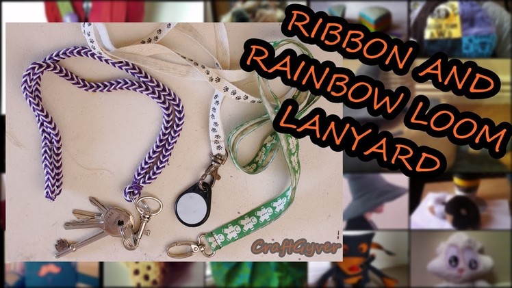 Ribbon and Rainbow Loom Lanyards