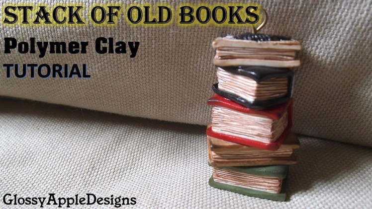 Stack of Old Books Tutorial Charm.Pendant - Polymer Clay Tutorial