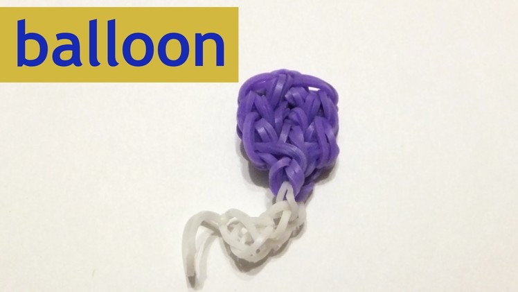 Rainbow loom Balloon charms | How to make loom bands | Easy