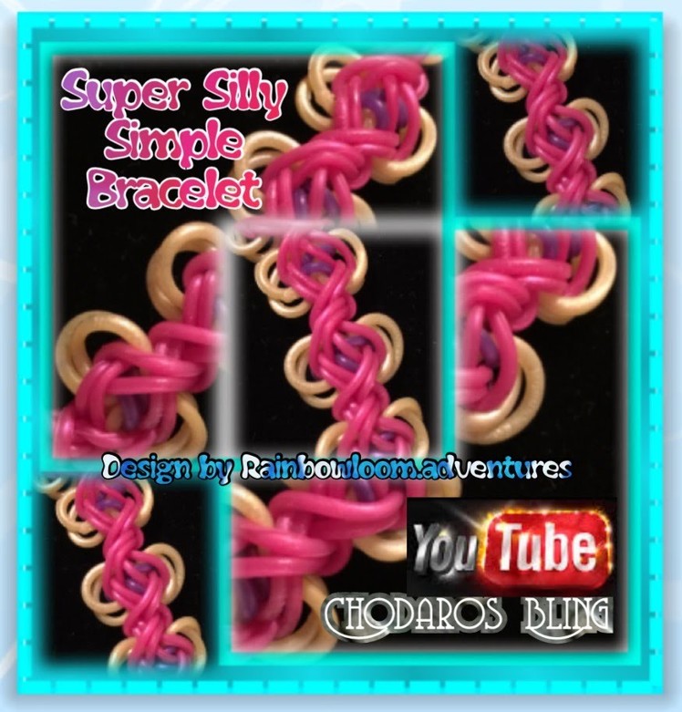 Rainbow Loom Band Super Silly Simple Bracelet Tutorial.How to