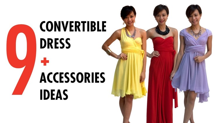 9 Ways to Wear Convertible Dress + Accessories Ideas