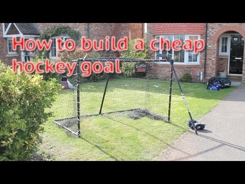 How To Build Or Make A Cheap Hockey Goal From Home - Video Guide Building A Goal