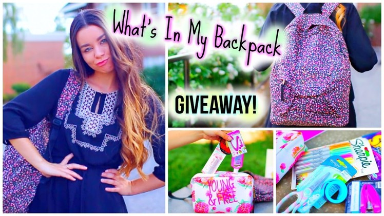 What's In My Backpack + School Supplies Giveaway!