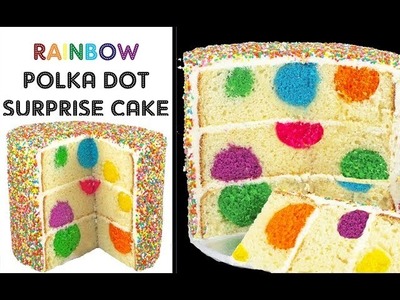 Rainbow Polka Dot Cake - Surprise Inside Sprinkle Cakes with Cupcake Addiction