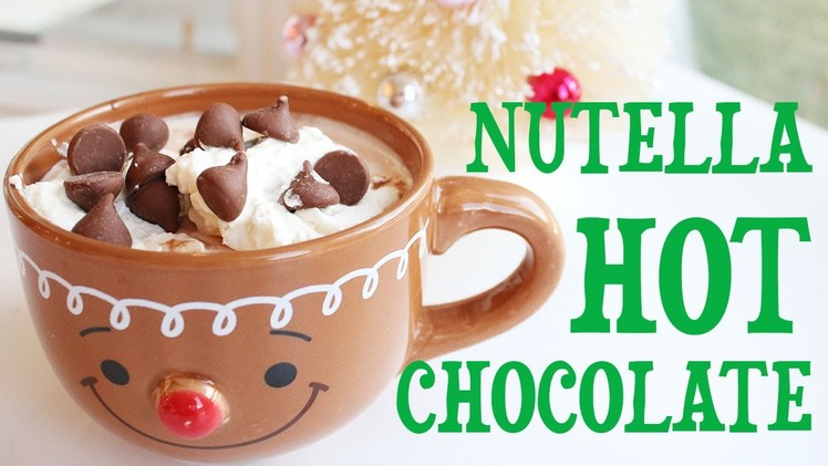 Best Nutella Hot Chocolate Recipe
