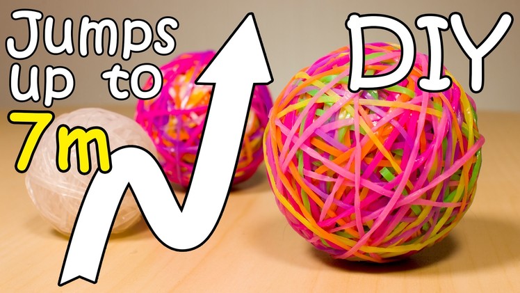 DIY Bouncy Ball Out Of Rainbow Loom Bands - Super Ball Jumps Up To 7 meters high