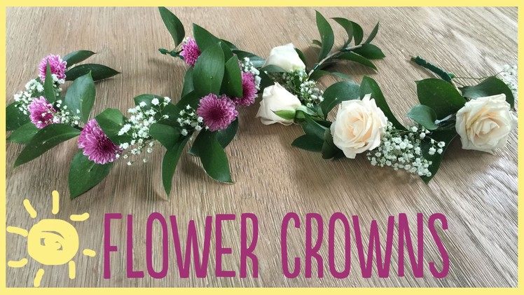 DIY | Flower Crowns (Gorgeous & Easy!!)