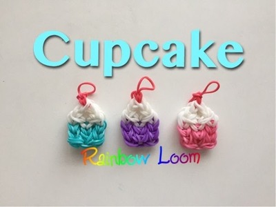 EASY Rainbow Loom Cupcake Charms