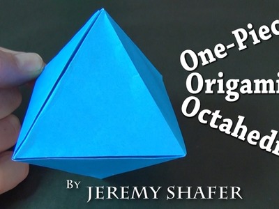 One-Piece Origami Octahedron