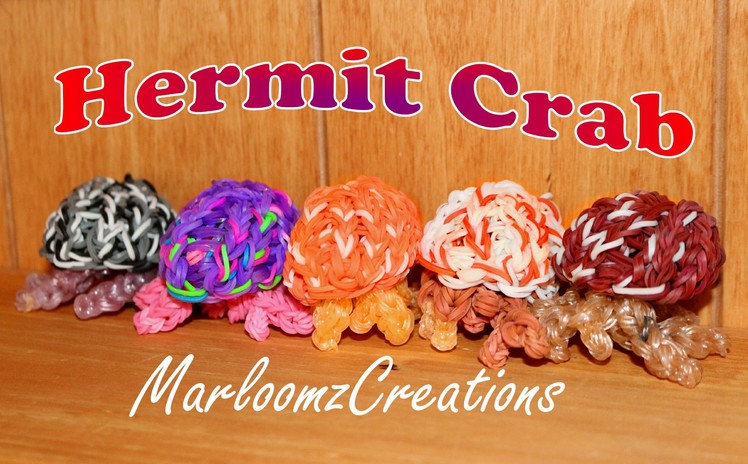 Rainbow Loom Hermit Crab.How To using Loom Bands