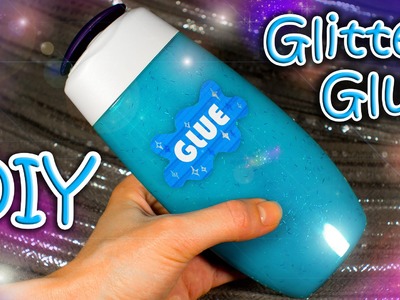 DIY Glitter Glue - How To Make Non-toxic Homemade Glue For Kids
