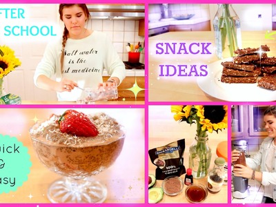 Healthy & Easy After School Snack Ideas!
