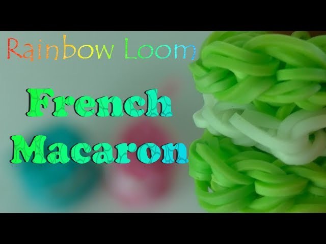 How To Make Rainbow Loom French Macaron Charm DIY One Loom