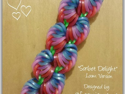 "New" Sorbet Delight" Rainbow Loom Bracelet. How To Tutorial